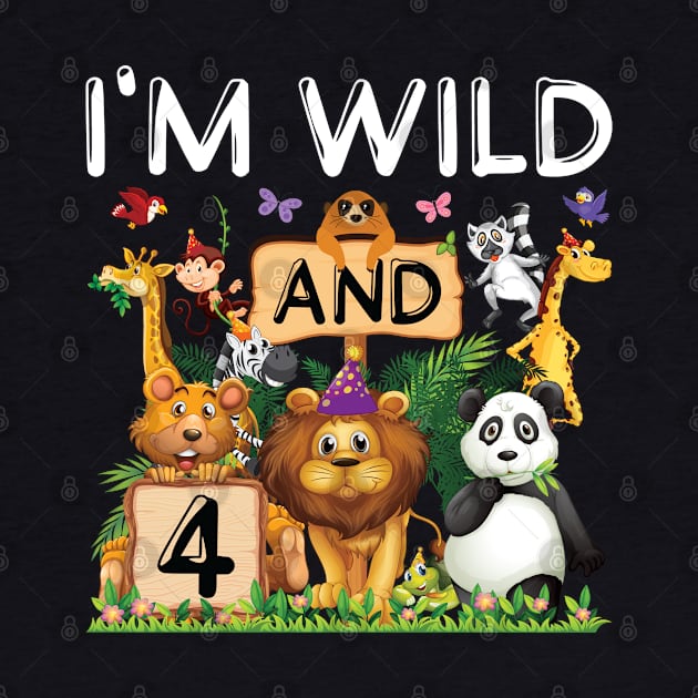 Safari Zoo Animal Lover Kids 4th Birthday Shirt I'm Wild And 4 Birthday by Sowrav